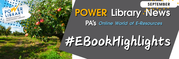 POWER Library News: Pennsylvania's Online World of Electronic Resources
