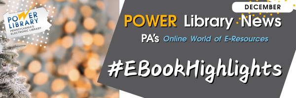 POWER Library News: Pennsylvania's Online World of Electronic Resources