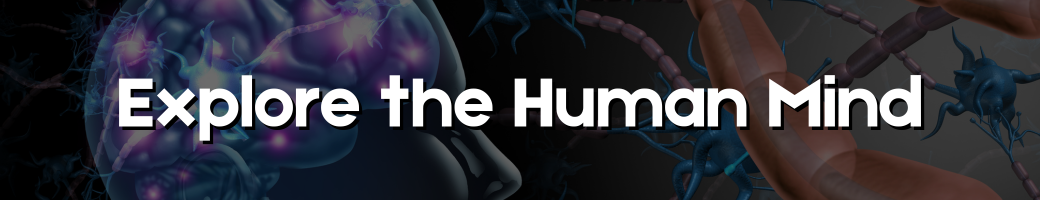 Explore the Human Mind